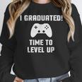 I Graduated Time To Level Up Graduation T-Shirt Unisex Sweatshirt