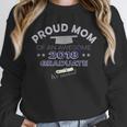 Graduation 2018 Tshirt Proud Mom Of Graduate We Survived Unisex Sweatshirt