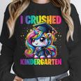 Graduation I Crushed Kindergarten Unicorn Girls Grad Magical Unisex Sweatshirt