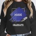 Graduation Graduated Music Degree University College Student Unisex Sweatshirt