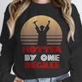 Graduation Hotter By One Degree T-Shirt Unisex Sweatshirt