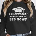 Graduation Motivation Joke University High School Student Unisex Sweatshirt