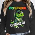 Graduation Preschool DinosaurRex Crushed It Boys Grad Unisex Sweatshirt