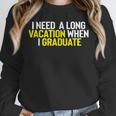 Graduation Student Grad School Class Senior Cute Unisex Sweatshirt Graduation Student Grad School Class Senior Cute Unisex Sweatshirt