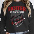 GraduationShirt Hotter By One Degree Unisex Sweatshirt