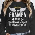 My Grampa Is My Guardian Angel In Loving Memorial Memory Tee Unisex Sweatshirt