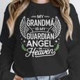 My Grandma Is My Guardian Angel In Heaven Memory Memorial Unisex Sweatshirt My Grandma Is My Guardian Angel In Heaven Memory Memorial Unisex Sweatshirt