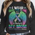 Green Teal Pink In Memory Of My Mom Metastatic Breast Cancer Unisex Sweatshirt