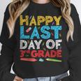 Happy Last Day Of 3rd Grade Shirt Third Grade Graduation Unisex Sweatshirt