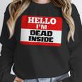 Hello I'm Dead Inside Name Tag Introvert Sarcastic Unisex Sweatshirt Hello I'm Dead Inside Name Tag Introvert Sarcastic Unisex Sweatshirt