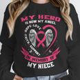 My Hero Is Now My Angel In Memory Of My Niece Breast Cancer Unisex Sweatshirt