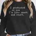 High School College Graduation Unisex Sweatshirt