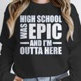 High School Graduate Graduation Party Meme Unisex Sweatshirt