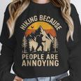 Hiking Because People Are Annoying Introvert Unisex Sweatshirt Hiking Because People Are Annoying Introvert Unisex Sweatshirt