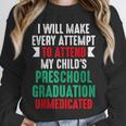 Hilarious Preschool Graduation Mom Dad Meme Preschooler Unisex Sweatshirt