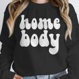 Homebody Introvert I Want To Stay Home Quiet Please Unisex Sweatshirt