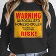 Homeschool Homeschooler Home Lesson Introvert Student Unisex Sweatshirt Homeschool Homeschooler Home Lesson Introvert Student Unisex Sweatshirt