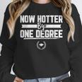 Now Hotter By One Degree Class Of 2019 Graduation Unisex Sweatshirt