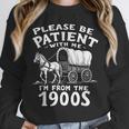 Humorous Wagon Plea Please Be Patient I'm From The 1900s Unisex Sweatshirt