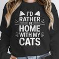 I'd Rather Be Home With My Cats Introvert Cozy Vibes Unisex Sweatshirt I'd Rather Be Home With My Cats Introvert Cozy Vibes Unisex Sweatshirt