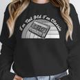 I'm Not Old I'm Classic Retro Humor Nostalgia Unisex Sweatshirt