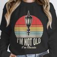 I'm Not Old I'm Classic Retro Nostalgia Unisex Sweatshirt