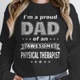 I'm A Proud Dad Of An Awesome Physical Therapist Graduation Unisex Sweatshirt