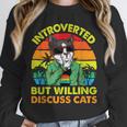 Introvert Cats Sarcasm Cat Lover Introverts Unisex Sweatshirt Introvert Cats Sarcasm Cat Lover Introverts Unisex Sweatshirt