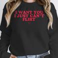 Introvert Valentines Day I Want You I Just Can't Flirt Unisex Sweatshirt Introvert Valentines Day I Want You I Just Can't Flirt Unisex Sweatshirt