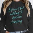 Introvert But Willing To Discuss Camping Unisex Sweatshirt