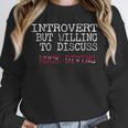 Introvert But Willing To Discuss Muck Scuba Diving Unisex Sweatshirt Introvert But Willing To Discuss Muck Scuba Diving Unisex Sweatshirt