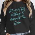 Introvert But Willing To Discuss The Rain Unisex Sweatshirt Introvert But Willing To Discuss The Rain Unisex Sweatshirt