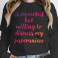 Introverted Willing To Discuss Paperanian Introvert Unisex Sweatshirt Introverted Willing To Discuss Paperanian Introvert Unisex Sweatshirt