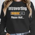 Introverting Please Wait Humor Sarcastic Geek Gamer Jokes Unisex Sweatshirt