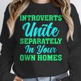 Introverts Unite Introvert Antisocial Sarcasm Anti Social Unisex Sweatshirt