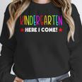 Kindergarten Here I Come Kids Pre-k Graduation Unisex Sweatshirt