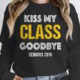 Kiss My Class Goodbye Shirt 2019 Graduation Shirt Unisex Sweatshirt