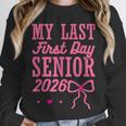 My Last First Day Senior 2026 Coquette Pink Bow Graduation Unisex Sweatshirt