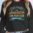 Law Professor Shirt Awesome Job Occupation Graduation Unisex Sweatshirt