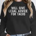 Law School Graduation Will Give Advice For Tacos Unisex Sweatshirt