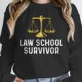 Law School Survivor Humor Law School Graduation Quote Unisex Sweatshirt