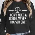 Lawyer Parent Dad Mom Law School Graduation Unisex Sweatshirt