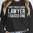 Lawyer Parents Father Mother T-Shirt Law School Graduation Unisex Sweatshirt
