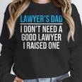 Lawyer's Dad Father Law School Graduation Unisex Sweatshirt
