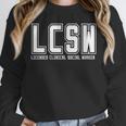 LCSW Licensed Clinical Social Worker Graduation Unisex Sweatshirt