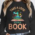 Take a Look It's In a Book Reading Teacher Book Lover Unisex Sweatshirt