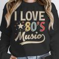 I Love 80's Music Retro Style Nostalgia Cassette 1980s Party Unisex Sweatshirt