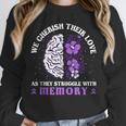 Love And Memory Floral Bain Inspirational Dementia Awareness Unisex Sweatshirt