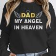 In Loving Memory Of My Dad My Angel In Heaven Angel In Heave Unisex Sweatshirt