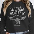 In Loving Memory Of Name Humor Unisex Sweatshirt